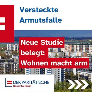 Versteckte Armutsfalle. Neue Studie belegt: Wohnen macht arm